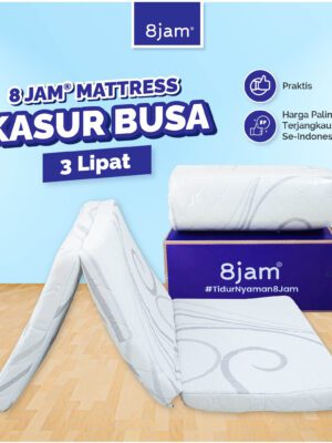 8 JAM - KASUR 3 LIPAT BUSA